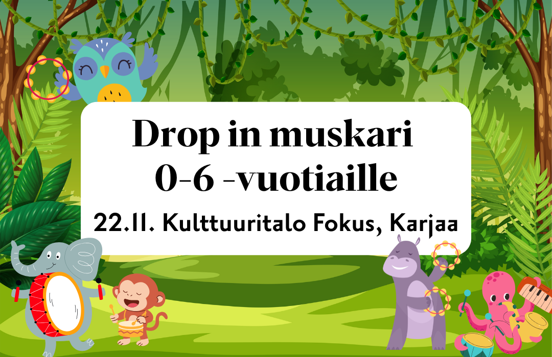 Drop in muskari 0-6 -vuotiaille 22.11. Kulttuuritalo Fokus, Karjaa. Kuvassa viidakko ja viidakon eläimiä.